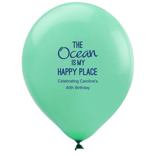 The Ocean is My Happy Place Latex Balloons